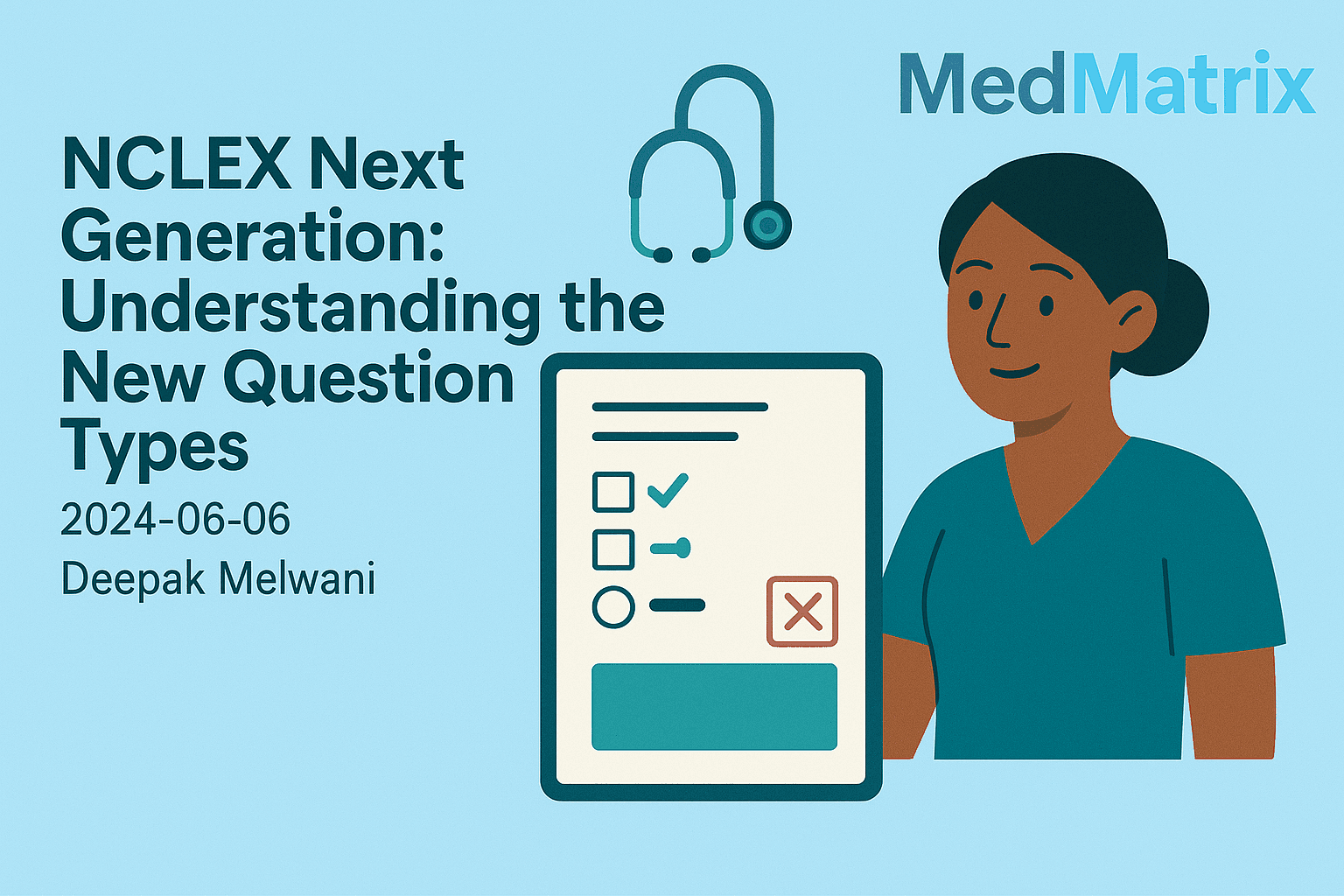 NCLEX Next Generation: Understanding the New Question Types