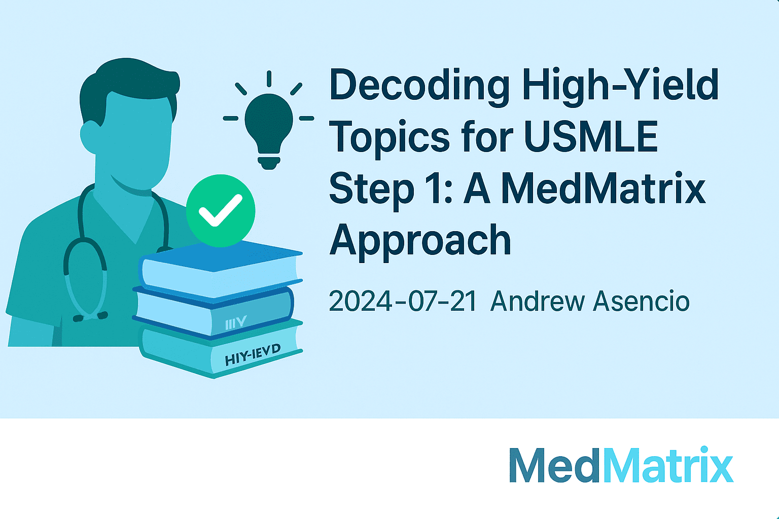 Decoding High-Yield Topics for USMLE Step 1: A MedMatrix Approach