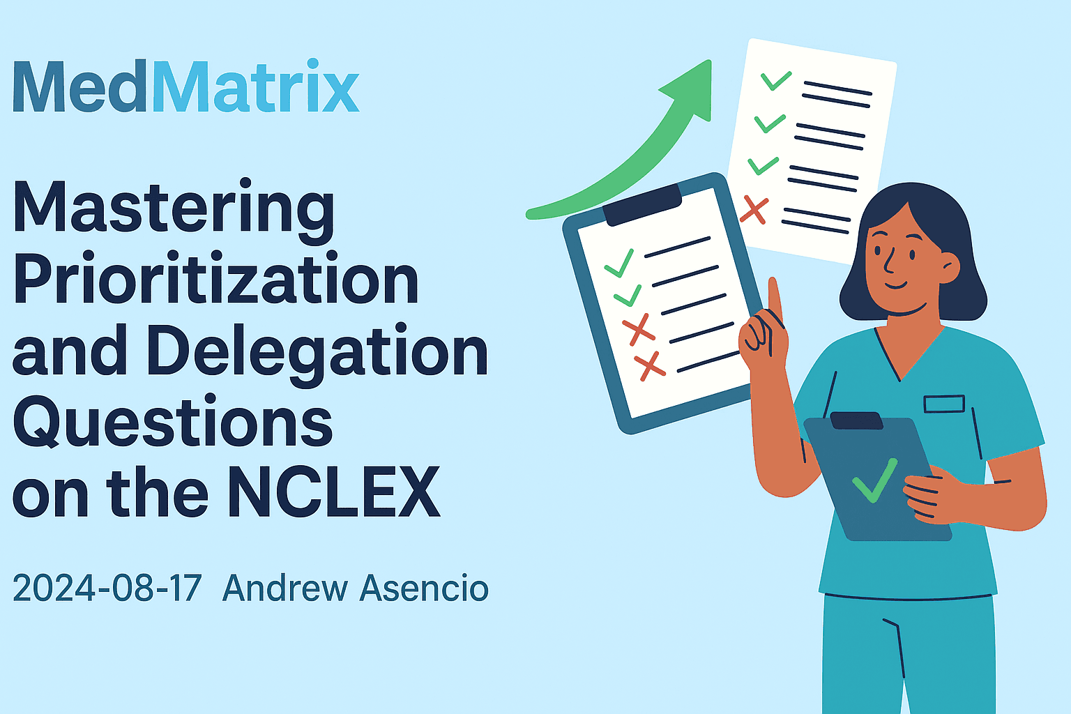 Mastering Prioritization and Delegation Questions on the NCLEX