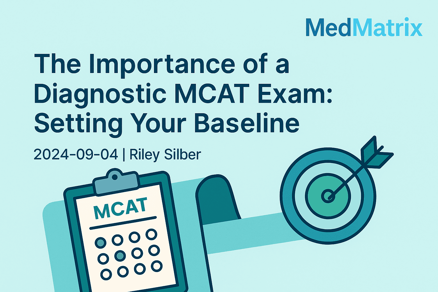 The Importance of a Diagnostic MCAT Exam: Setting Your Baseline