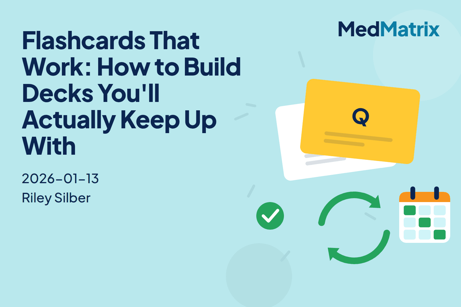 Flashcards That Work: How to Build Decks You'll Actually Keep Up With