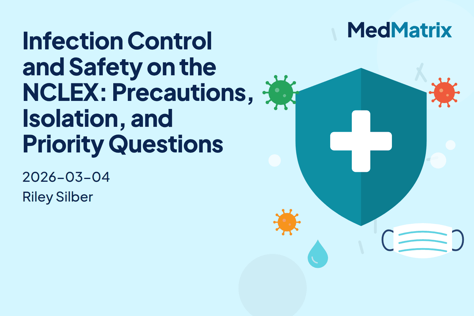Infection Control and Safety on the NCLEX: Precautions, Isolation, and Priority Questions