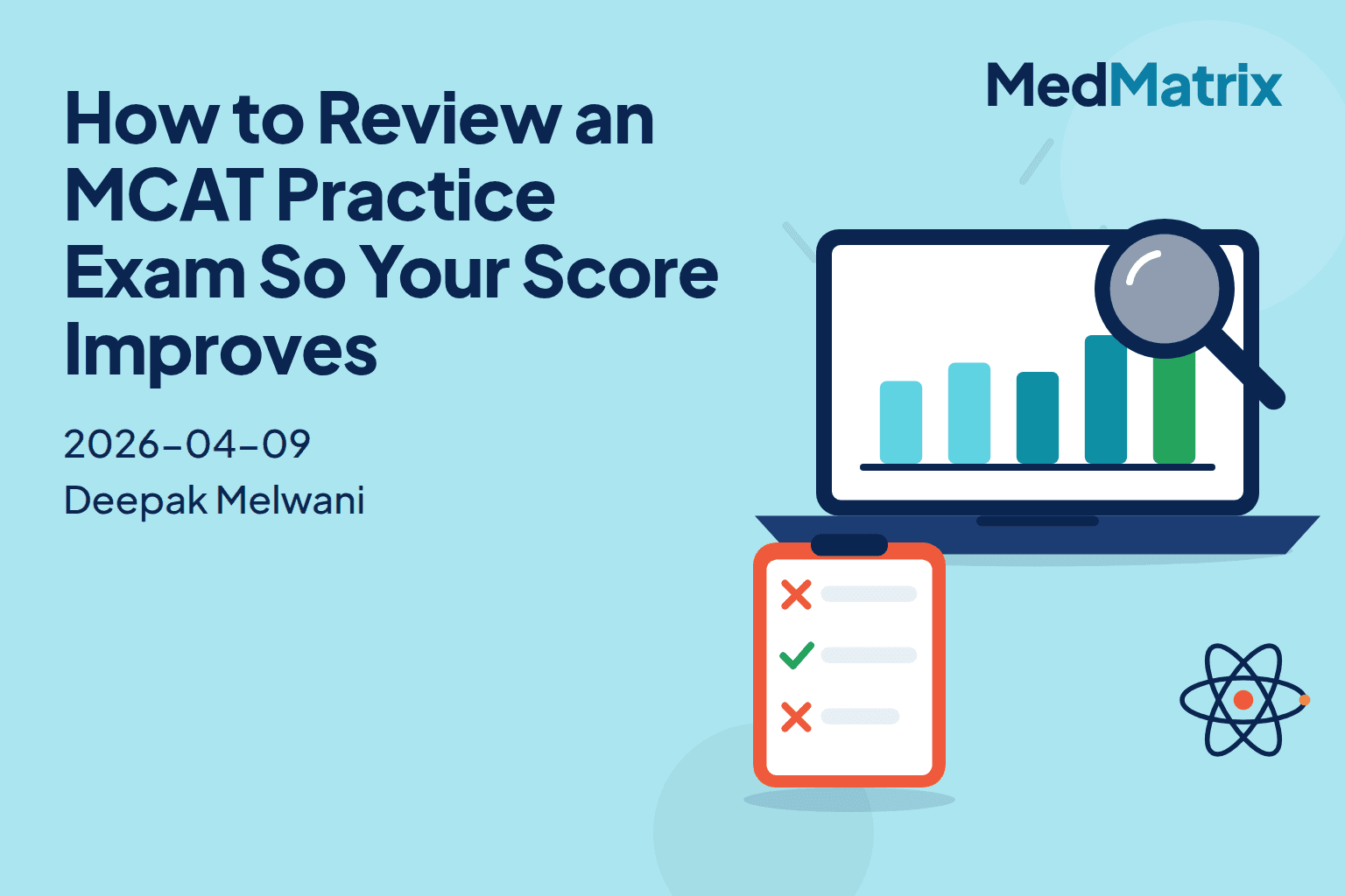 How to Review an MCAT Practice Exam So Your Score Improves