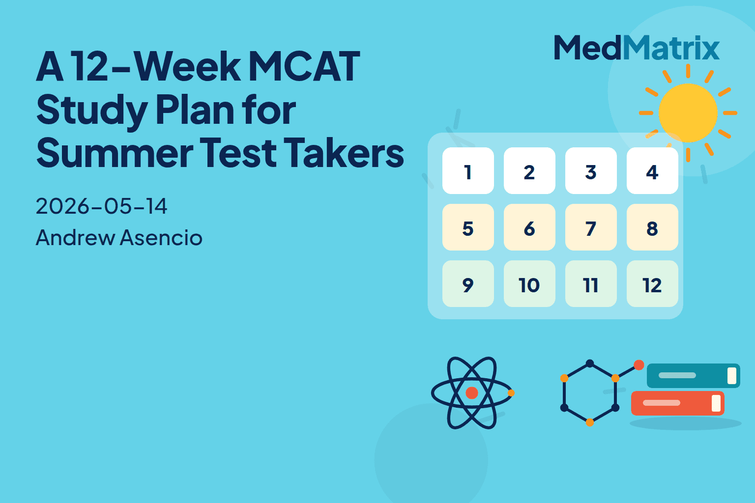 A 12-Week MCAT Study Plan for Summer Test Takers